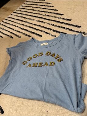 Madewell Light Blue "Good Days Ahead" Short Sleeve Tee